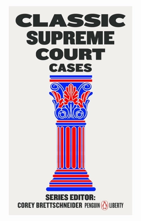 Classic Supreme Court Cases